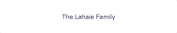 The Lahaie Family